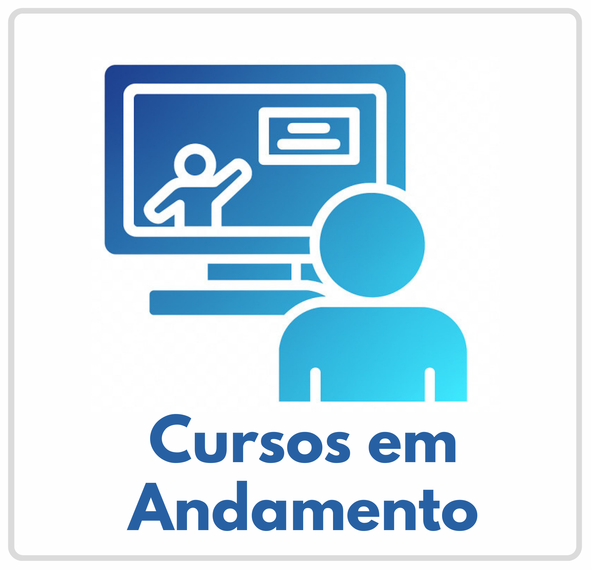 Cursos em andamento